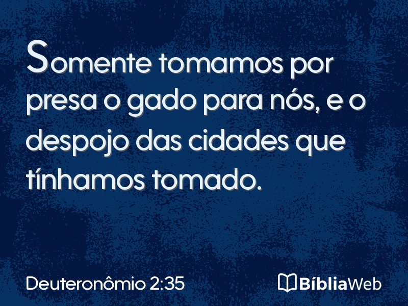 Deuteronômio 2:35 em imagem para compartilhar