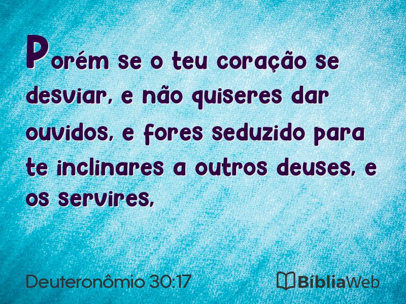 Deuteronômio 30:17 em imagem para compartilhar