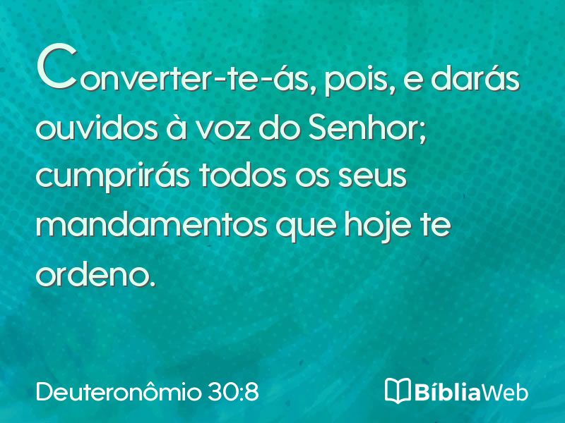 Deuteronômio 30:8 em imagem para compartilhar