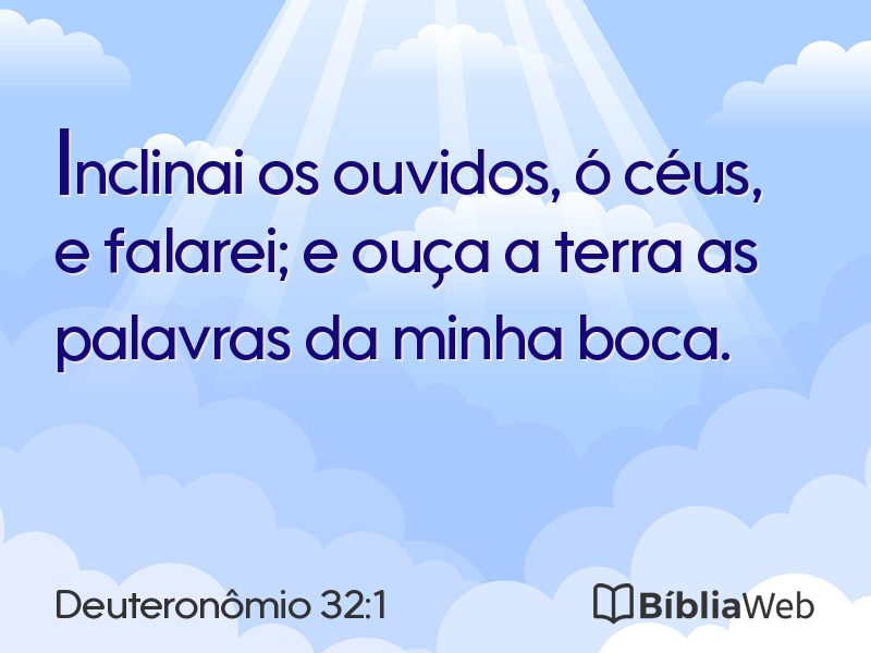 Deuteronômio 32:1 em imagem para compartilhar