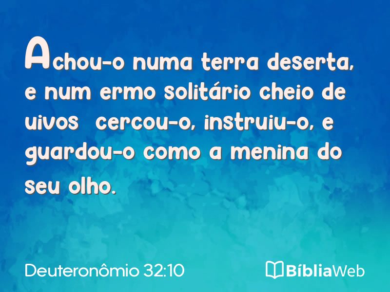 Deuteronômio 32:10 em imagem para compartilhar
