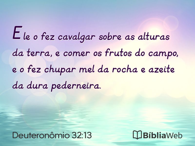 Deuteronômio 32:13 em imagem para compartilhar