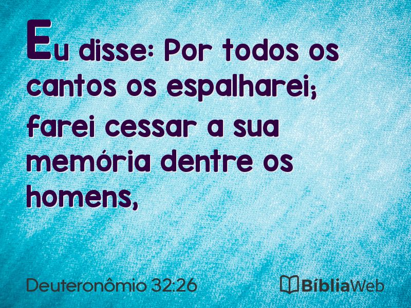 Deuteronômio 32:26 em imagem para compartilhar