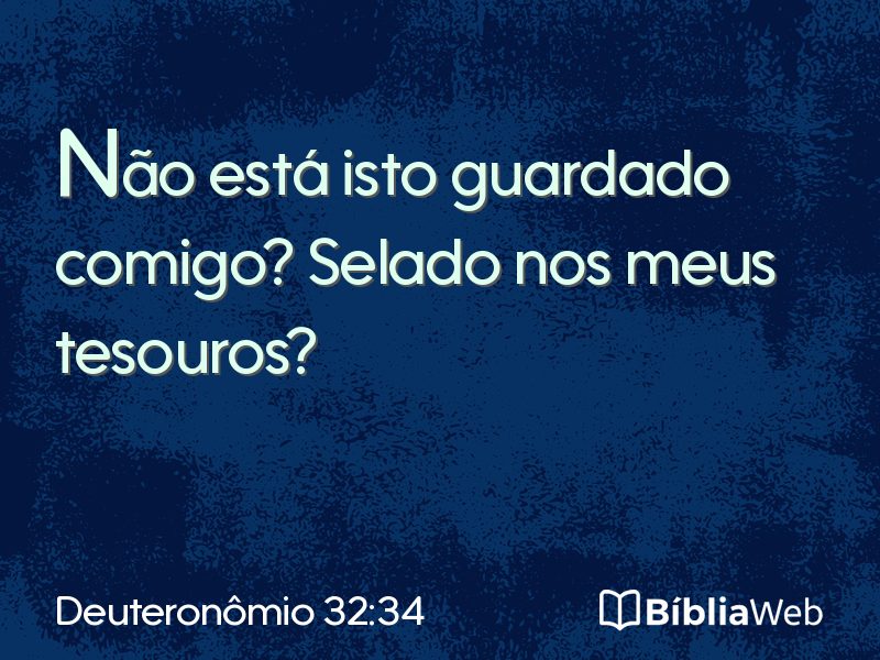 Deuteronômio 32:34 em imagem para compartilhar