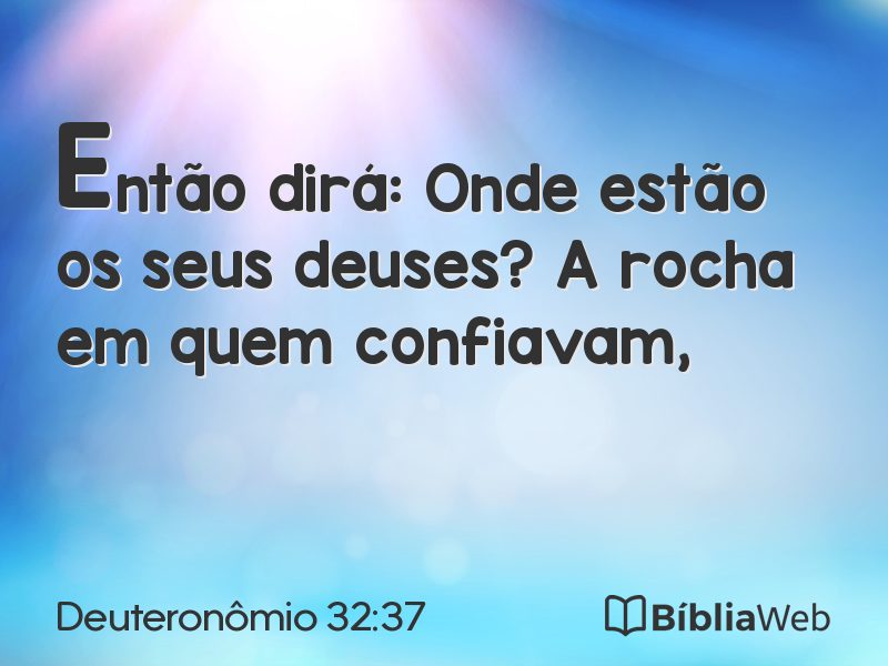 Deuteronômio 32:37 em imagem para compartilhar