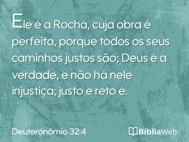 Deuteronômio 32:4 em imagem para compartilhar