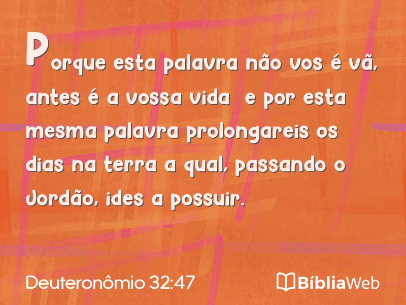 Deuteronômio 32:47 em imagem para compartilhar