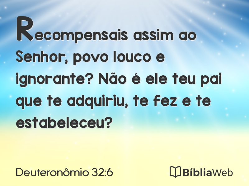 Deuteronômio 32:6 em imagem para compartilhar