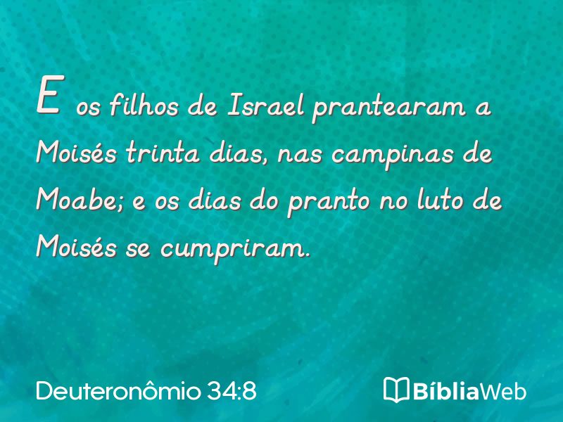 Deuteronômio 34:8 em imagem para compartilhar
