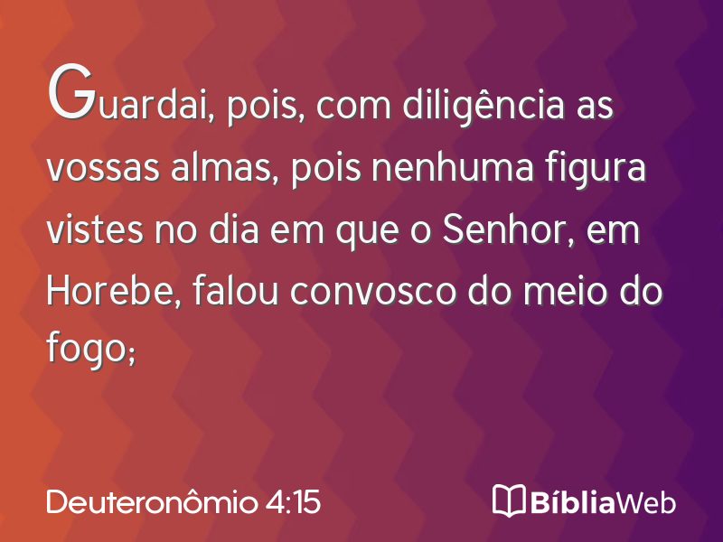 Deuteronômio 4:15 em imagem para compartilhar