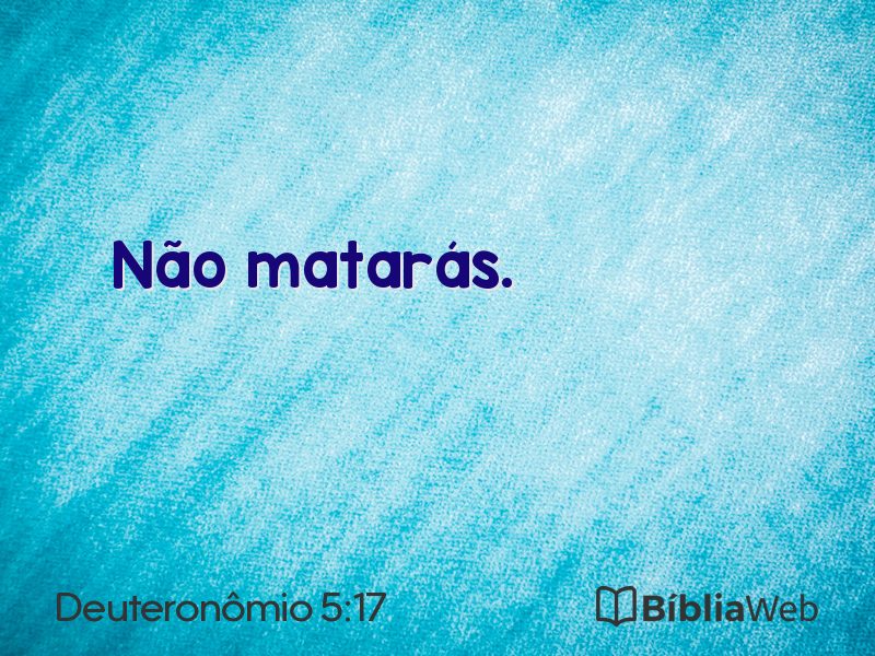 Deuteronômio 5:17 em imagem para compartilhar