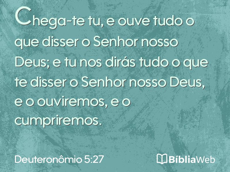 Deuteronômio 5:27 em imagem para compartilhar