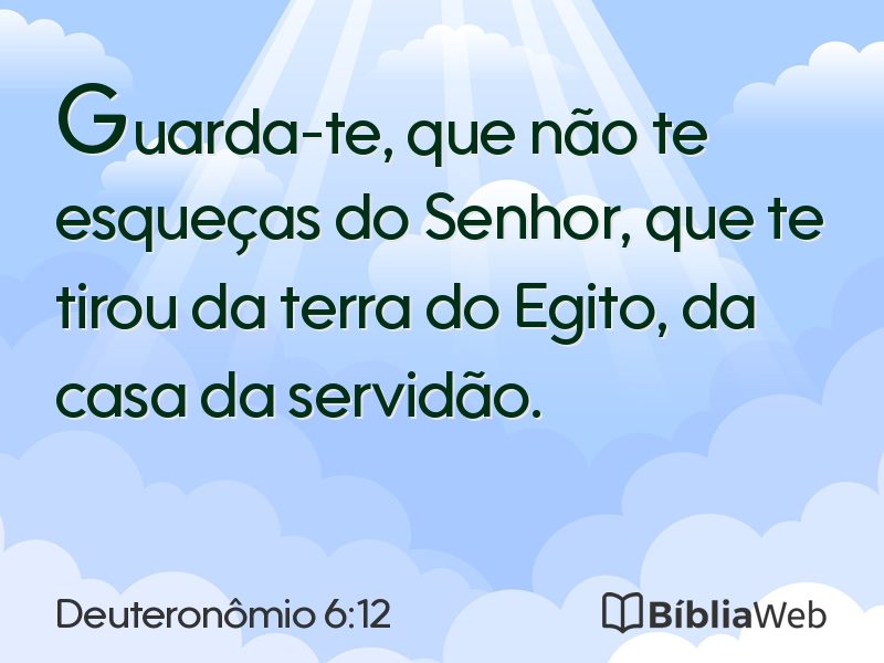 Deuteronômio 6:12 em imagem para compartilhar