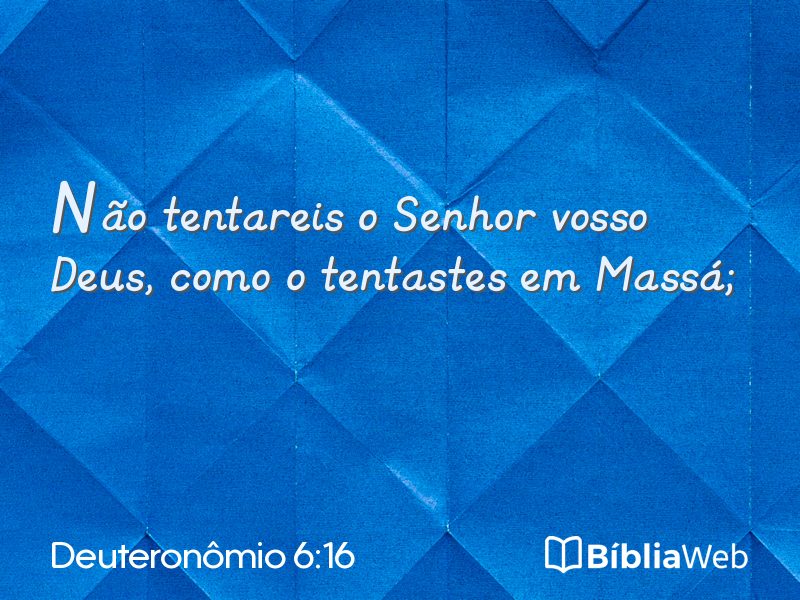 Deuteronômio 6:16 em imagem para compartilhar