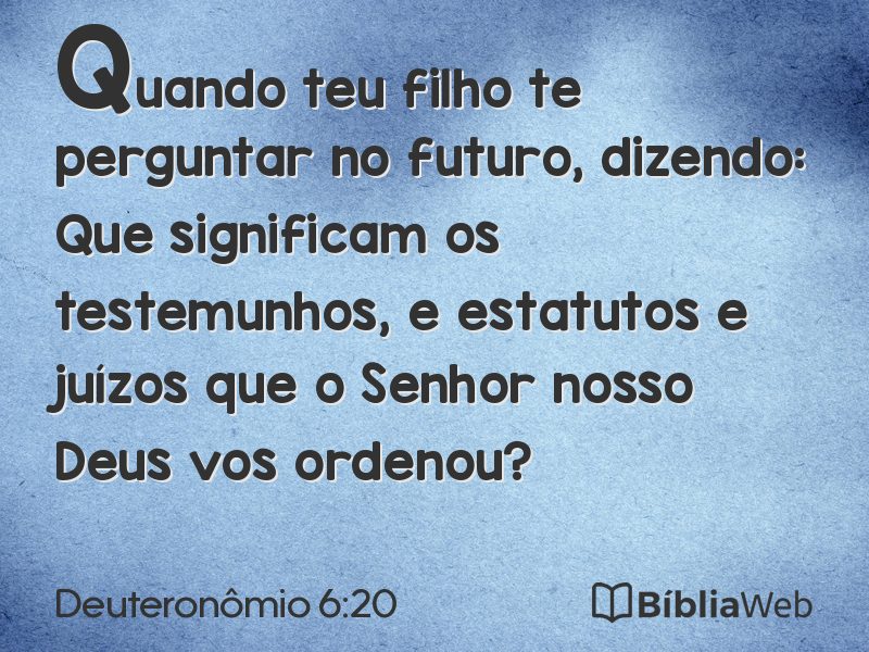 Deuteronômio 6:20 em imagem para compartilhar