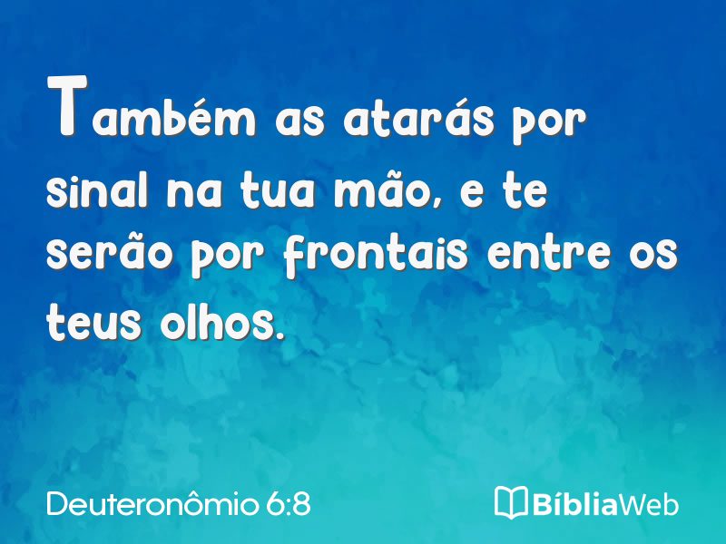Deuteronômio 6:8 em imagem para compartilhar