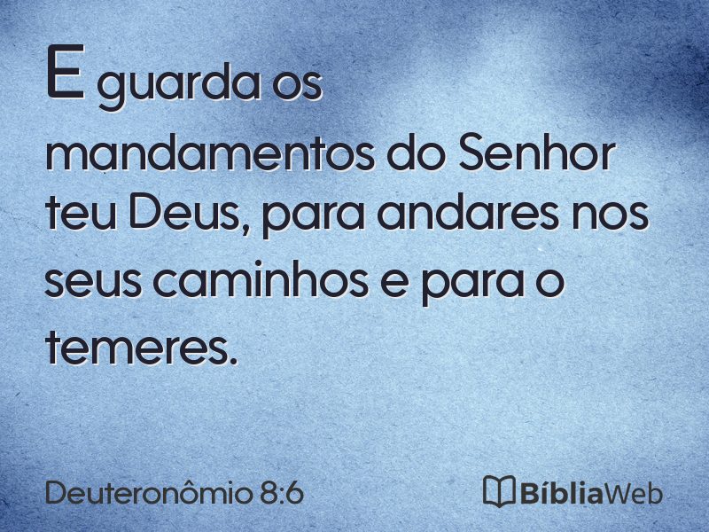 Deuteronômio 8:6 em imagem para compartilhar
