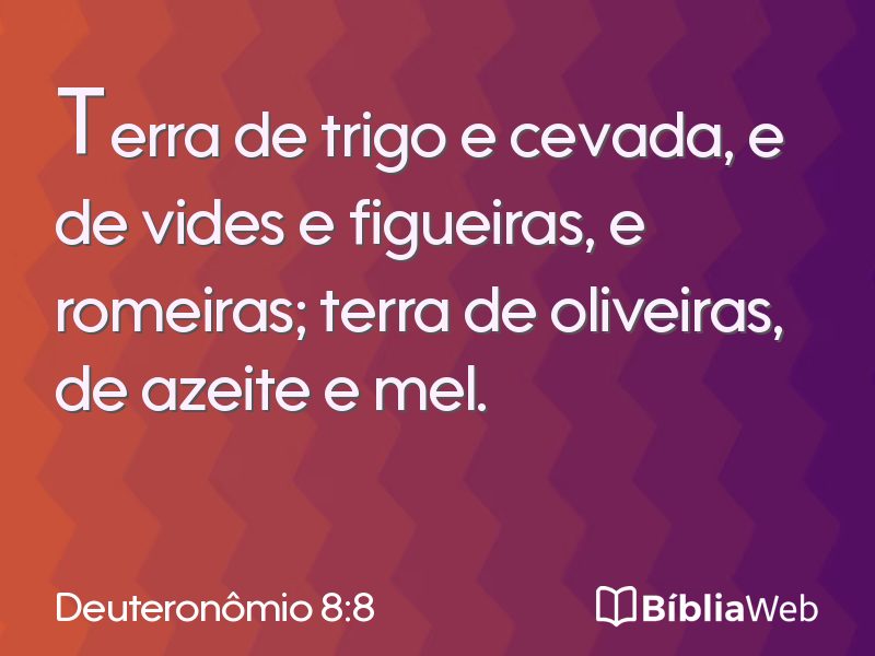 Deuteronômio 8:8 em imagem para compartilhar