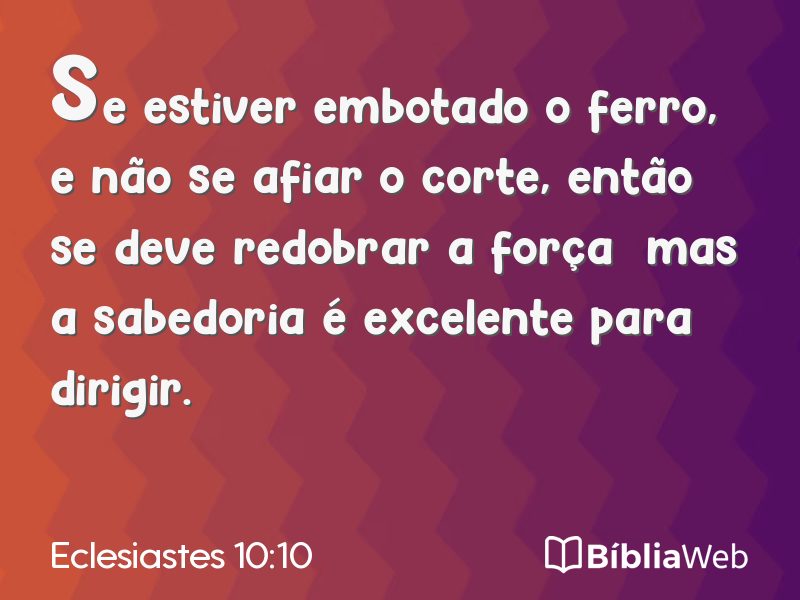 Eclesiastes 10:10 em imagem para compartilhar