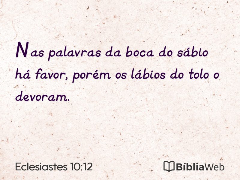 Eclesiastes 10:12 em imagem para compartilhar