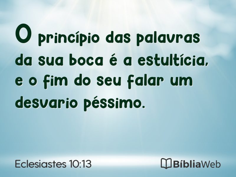 Eclesiastes 10:13 em imagem para compartilhar