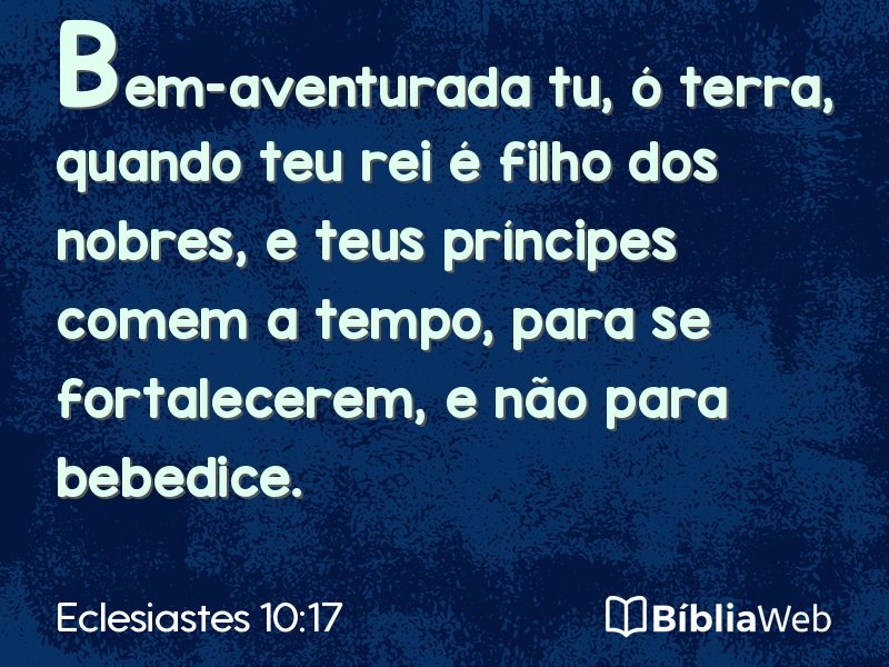 Eclesiastes 10:17 em imagem para compartilhar