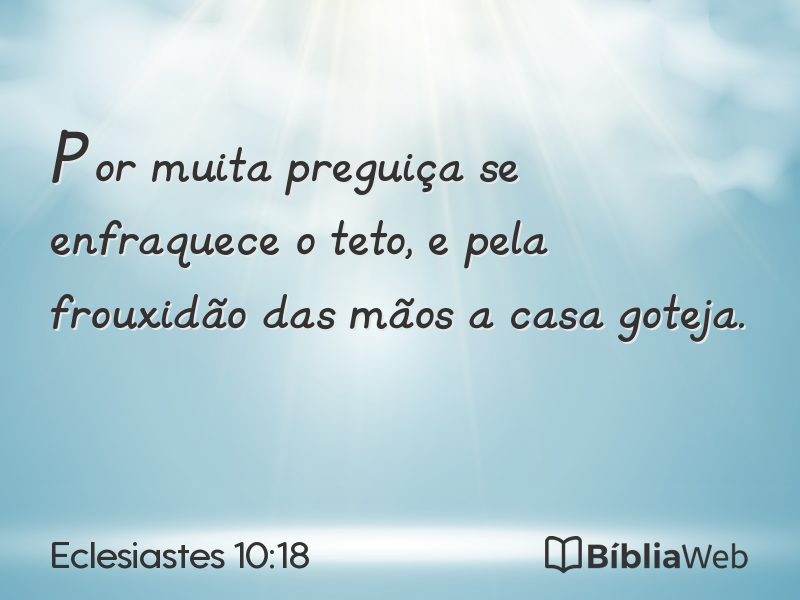 Eclesiastes 10:18 em imagem para compartilhar