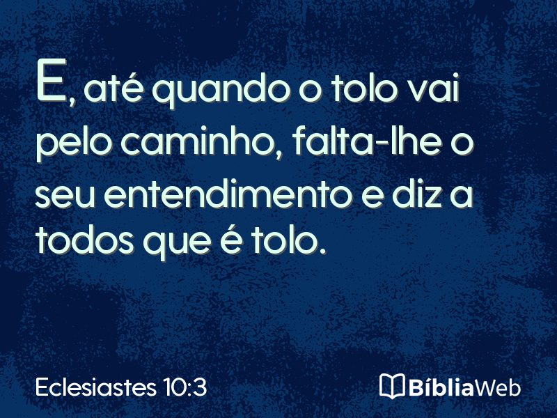 Eclesiastes 10:3 em imagem para compartilhar