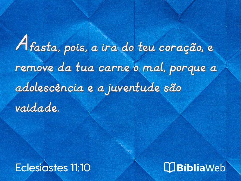 Eclesiastes 11:10 em imagem para compartilhar