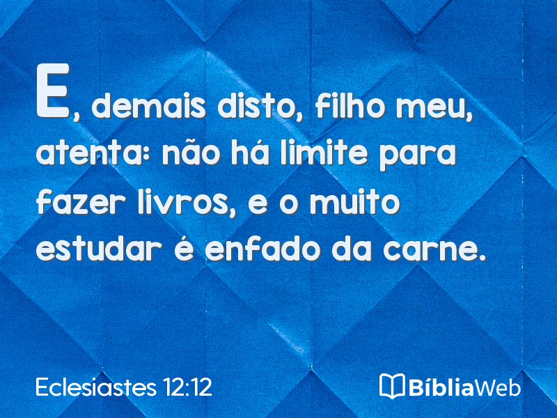 Eclesiastes 12:12 em imagem para compartilhar