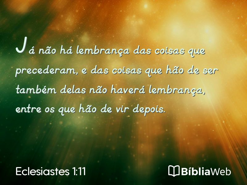 Eclesiastes 1:11 em imagem para compartilhar
