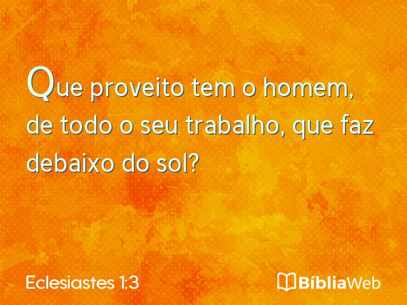 Eclesiastes 1:3 em imagem para compartilhar