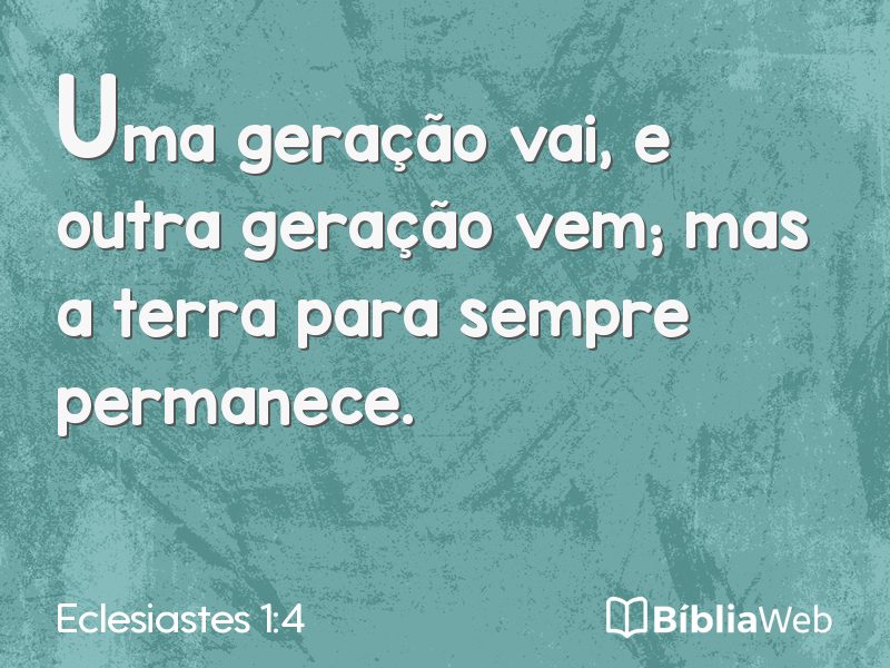 Eclesiastes 1:4 em imagem para compartilhar