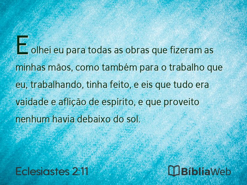 Eclesiastes 2:11 em imagem para compartilhar