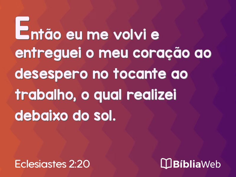 Eclesiastes 2:20 em imagem para compartilhar