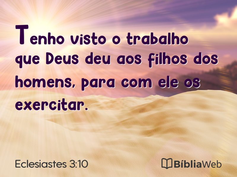 Eclesiastes 3:10 em imagem para compartilhar