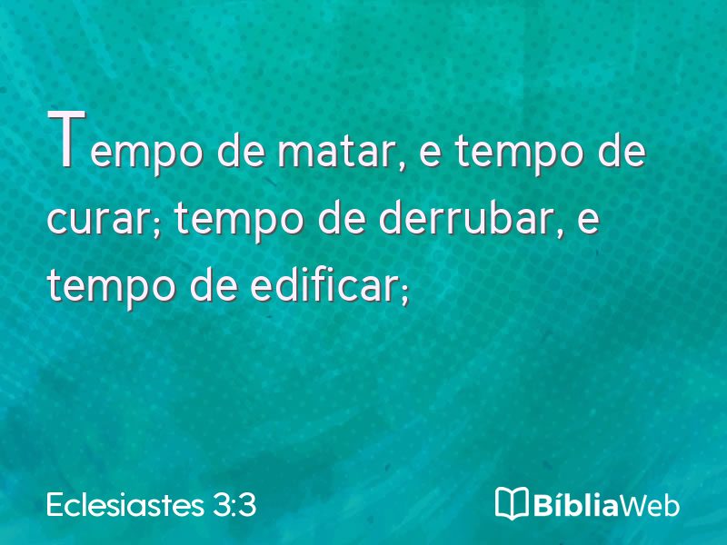 Eclesiastes 3:3 em imagem para compartilhar