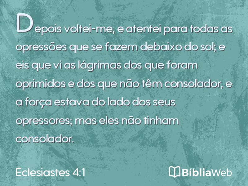 Eclesiastes 4:1 em imagem para compartilhar