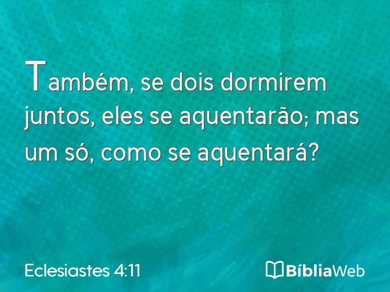 Eclesiastes 4:11 em imagem para compartilhar