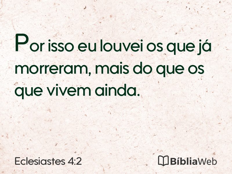 Eclesiastes 4:2 em imagem para compartilhar