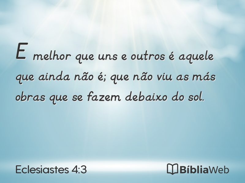 Eclesiastes 4:3 em imagem para compartilhar