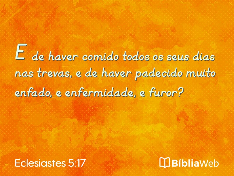 Eclesiastes 5:17 em imagem para compartilhar