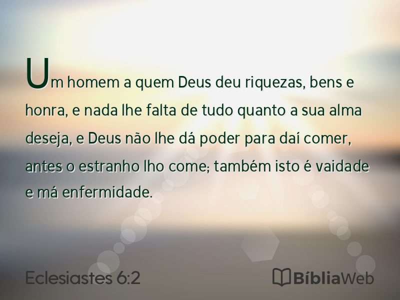 Eclesiastes 6:2 em imagem para compartilhar