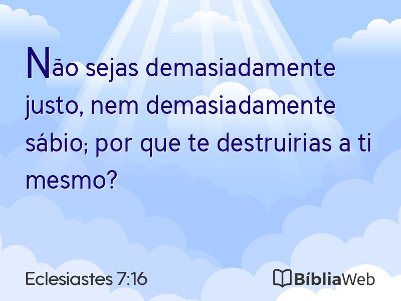 Eclesiastes 7:16 em imagem para compartilhar