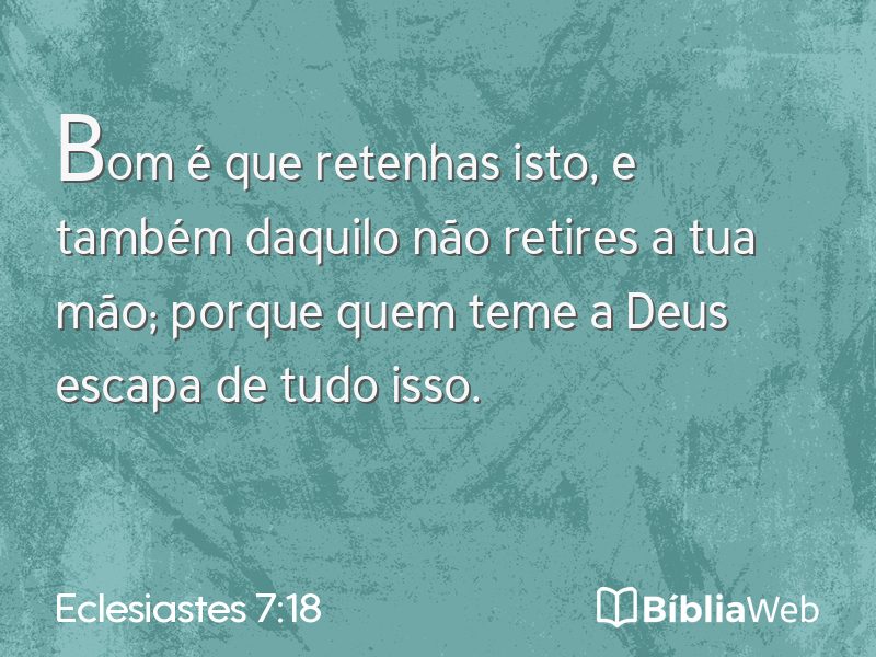 Eclesiastes 7:18 em imagem para compartilhar