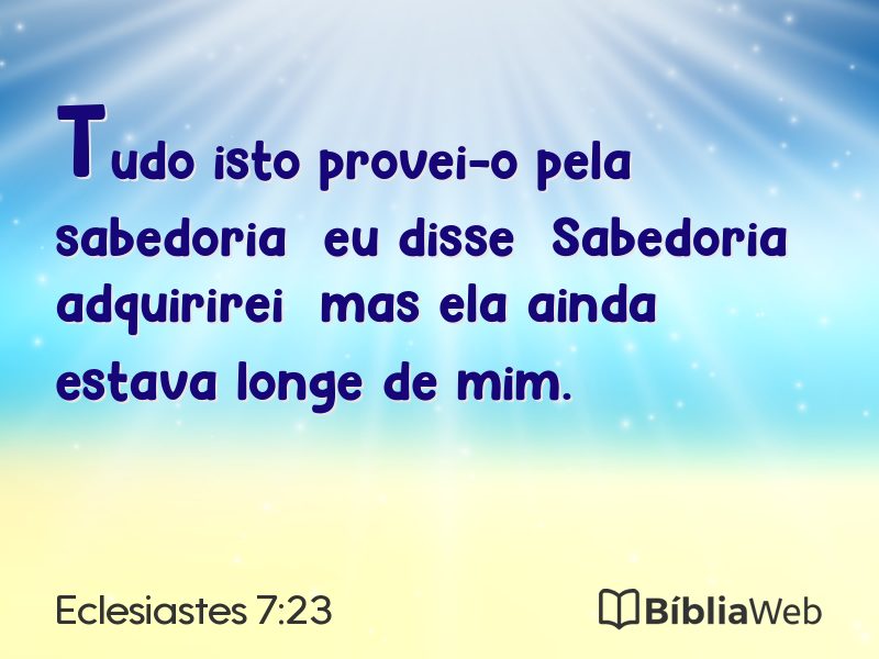Eclesiastes 7:23 em imagem para compartilhar