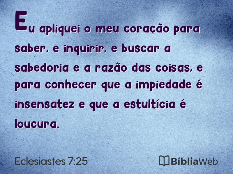 Eclesiastes 7:25 em imagem para compartilhar