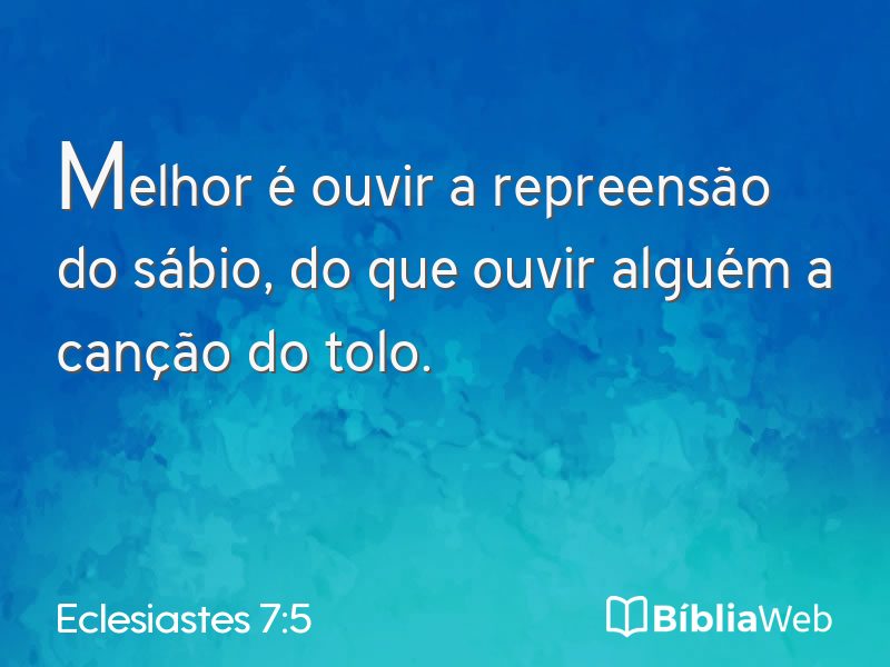 Eclesiastes 7:5 em imagem para compartilhar