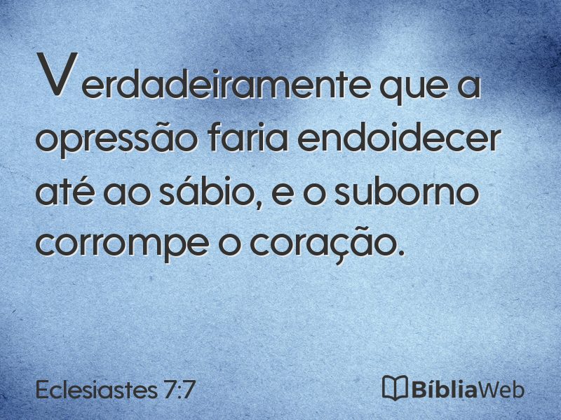 Eclesiastes 7:7 em imagem para compartilhar