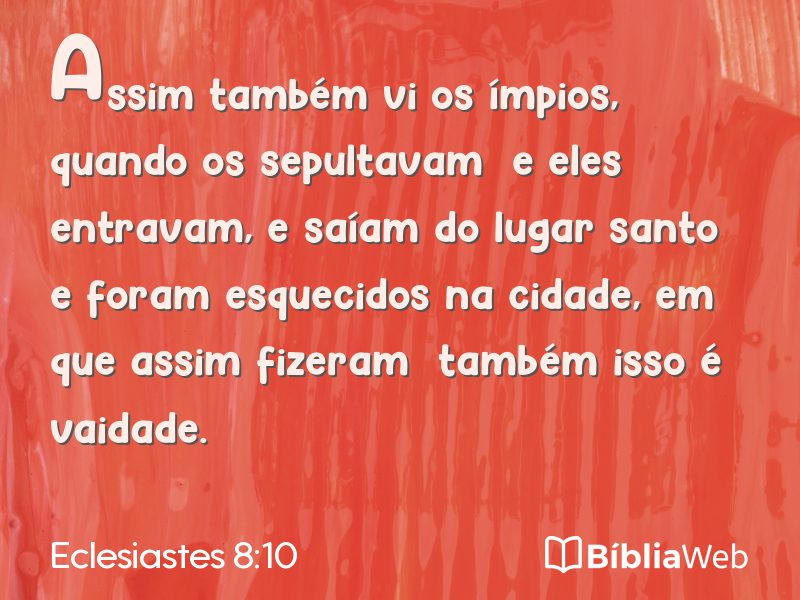 Eclesiastes 8:10 em imagem para compartilhar